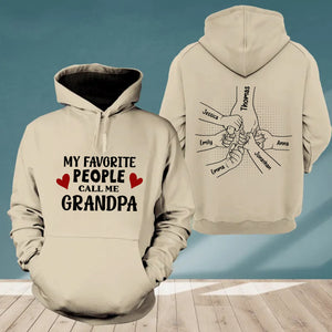 My Favorite People Call Me - Custom Names - Personalized 2 Sides Hoodie - Gift For Family