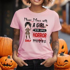 Never Mess With A Girl Who Loves Horror Movies - Custom Appearances And Names - Personalized T-Shirt - Halloween Gift