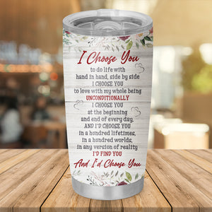 You And Me We Got This, I Choose You, Custom Photo And Texts, Personalized Tumbler