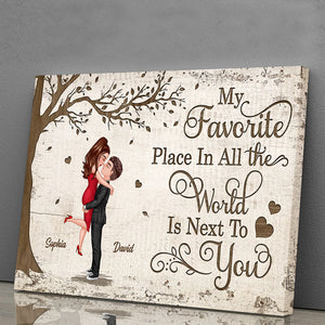 My Favorite Place In The World Is Next To You - Personalized Appearances And Texts Canvas - Family Decor, Couple Gift