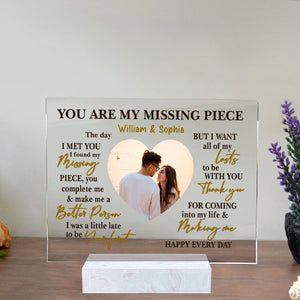 You Are My Missing Pieces, Custom Couple Photo And Text - Personalized Acrylic Plaque