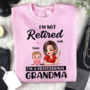 I Am Not Retired, Happy Mother's Day, Custom Appearances And Texts - Personalized Light Shirt