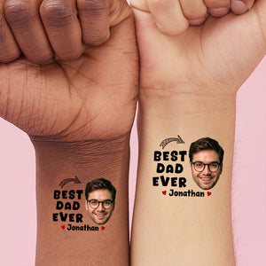 Best Dad Ever, Custom Face Photo And Texts Temporary Tattoo, Personalized Tattoo, Fake Tattoo