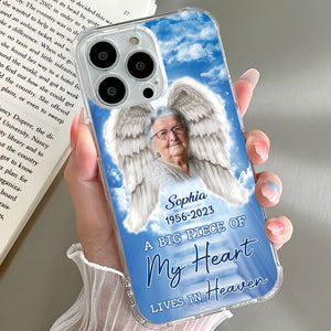 A Big Piece Of My Heart Lives In Heaven - Custom Photo And Name - Personalized Phone Case - Memorial Gifts