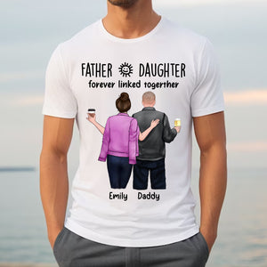 Daughter And Father Forever Linked Together - Custom Appearances And Names - Personalized T-Shirt - Family Gift