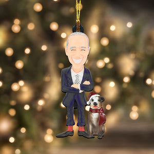 Joe Biden And Pet - Christmas Ornament - Gift For Christmas, Gift For Family Decor