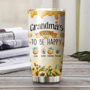 Grandma Bee Happy Reason To Be Happy Personalized Tumbler, Gift For Family