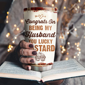 Personalized Congrats On Being Husband Tumbler, Husband & Wife, Best Gift For Couple