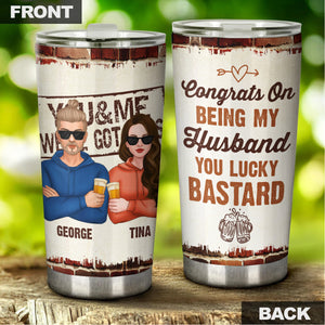 Personalized Congrats On Being Husband Tumbler, Husband & Wife, Best Gift For Couple